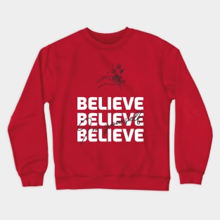 Believe in Yourself Crewneck Sweatshirt